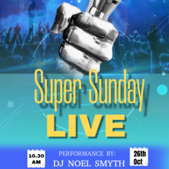 Super Sunday 26th October 25