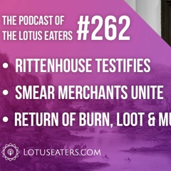 The Podcast of the Lotus Eaters #262