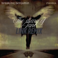 Breaking Benjamin - The Diary Of Jane (L1NK Remix)