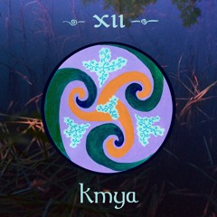 XII ~ Kmya