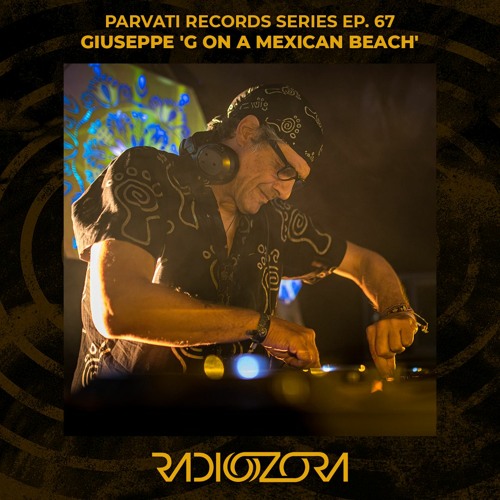 GIUSEPPE | Parvati Records Series Ep. 67 | 24/02/2022
