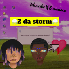 Johncito x G Menace - 2 Da Storm