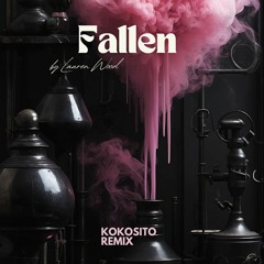 Lauren Wood - Fallen (Kokosito Remix).mp3