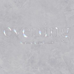 KEGØN - evening (KuttaraNeru Remix)