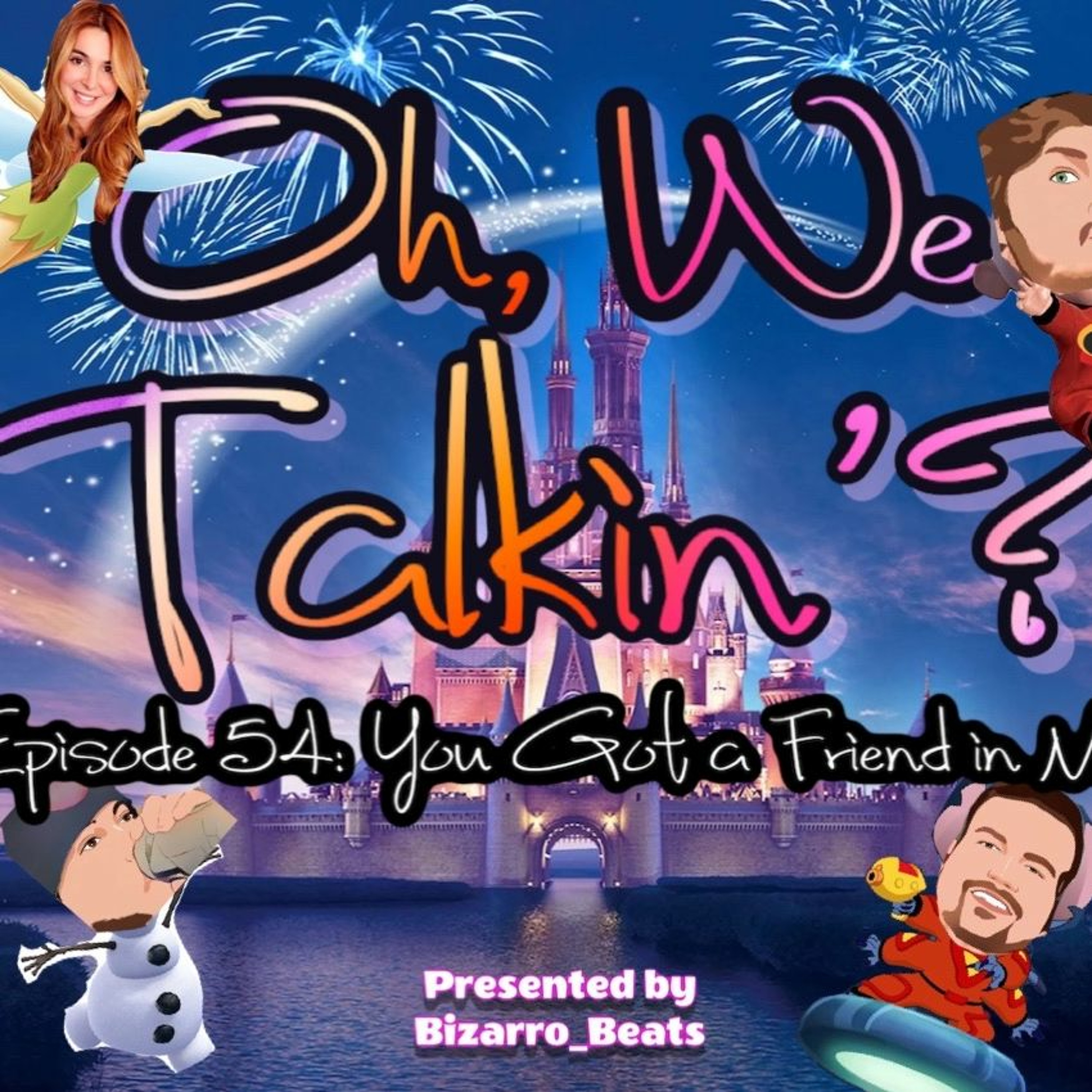 Ep. 54: You Got a Friend in Me episode artwork