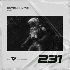 Gutenn x Litchi - Aman [Exx Boundless]