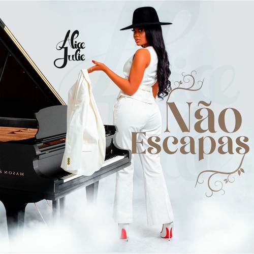 Alice Julie - Não Escapas