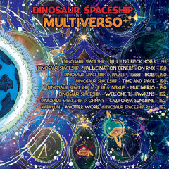 Dinosaur Spaceship - Drilling Black Holes