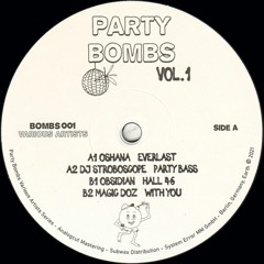 Various (Oshana, DJ Stroboscope...) - Party Bombs Vol. 1 (BOMBS001)