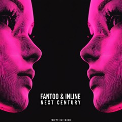 Fantoo, Inline - Next Century