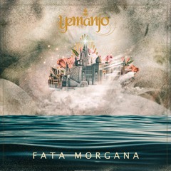 Yemanjo - Fata Morgana