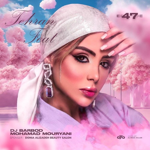 Tehran Feat 47