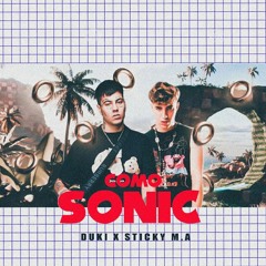 Duki x Sticky M.A - Sonic [Unrelased] HQ / HD Audio