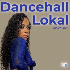 DANCEHALL LOKAL MIX JUILLET 2023 BY PAYTON X GOLD,KILLI,MARGINAL,POPLANE,X-MAN,SHANNON,ELJI