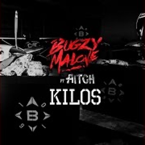 (Remix) Kilos - Bugzy Malone ft. Aitch