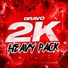 BRAVO's 2K Heavy Mashup Pack!!