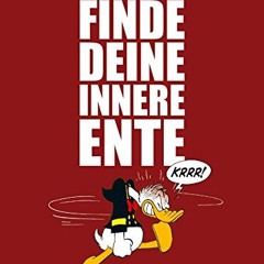 [PDF⚡️READ❤️ONLINE] Finde deine innere Ente