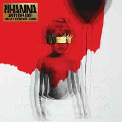 Rihanna - ANTI (Deluxe) Album
