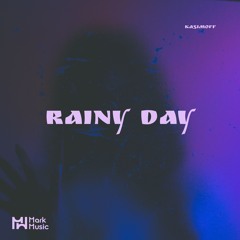 KASIMOFF - Rainy Day