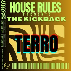 The Kickback #10 - Terro