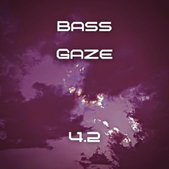 Shoegaze | Bass gaze, take 4.2