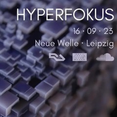 Hyperfokus | Amelic | 16.09.2023