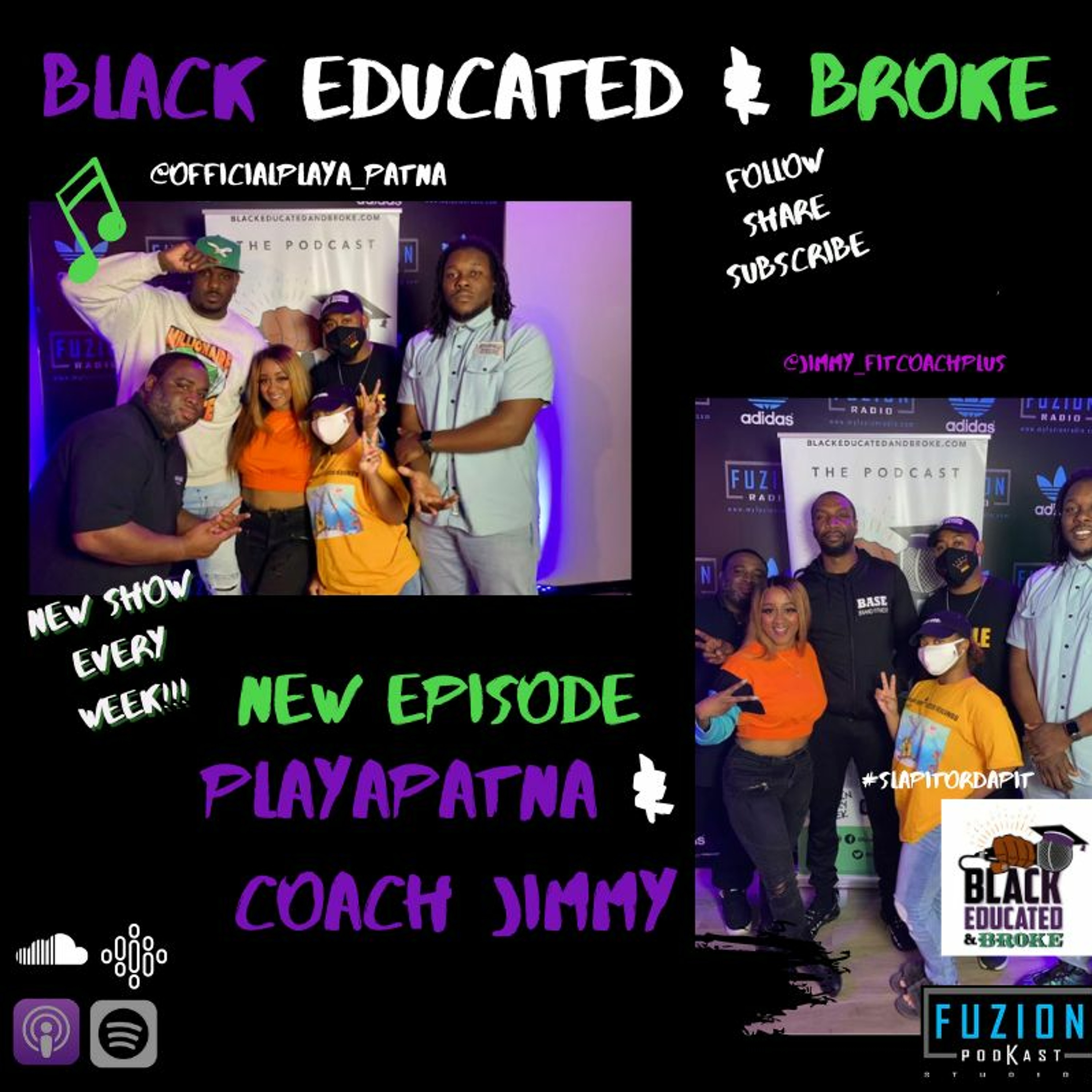 BEB Szn3 Eps 38: Slap It or Dap Itw/ PlayaPatna & Coach Jimmy Talks Balance episode artwork
