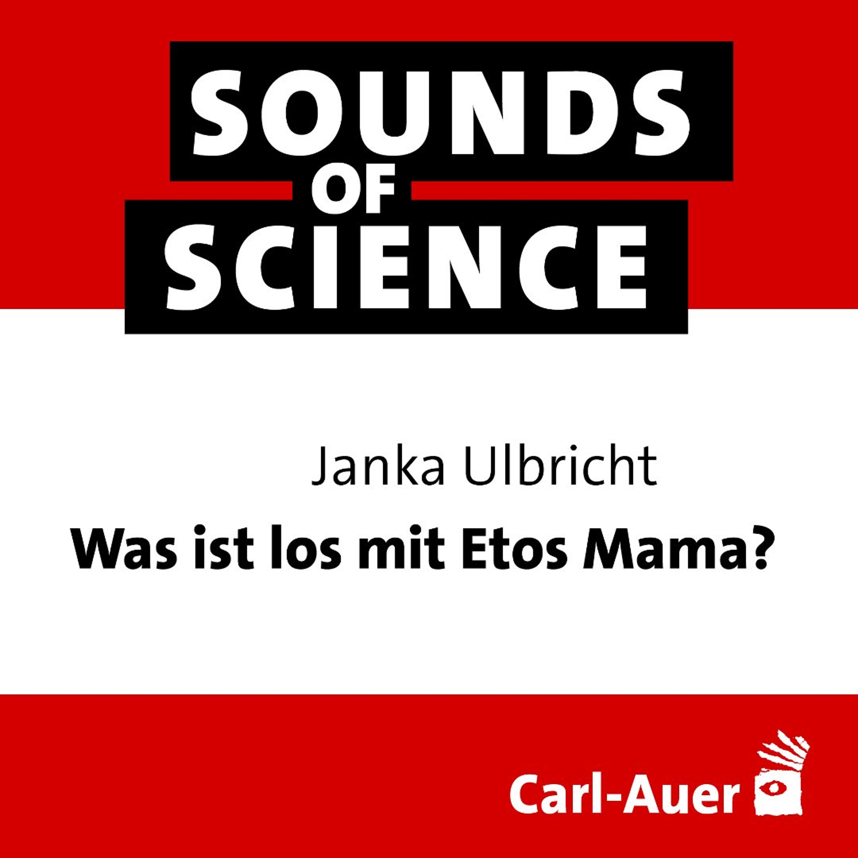#256 Janka Ulbricht | Was ist los mit Etos Mama?