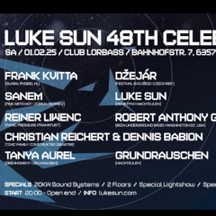 GRUNDRAUSCHEN Opening @ LUKE SUN 48th Celebration_LORBASS_01Feb2025_(DE)