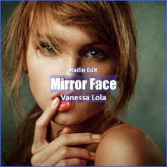 Vanessa Lola - Mirror Face [ Pop Dance & Reggaeton Music]