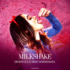 Milkshake (Original Mix)