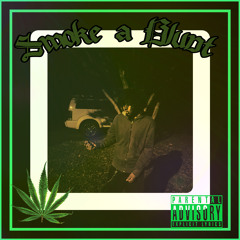 Blunt For Breakfast (Smoke a Blunt)