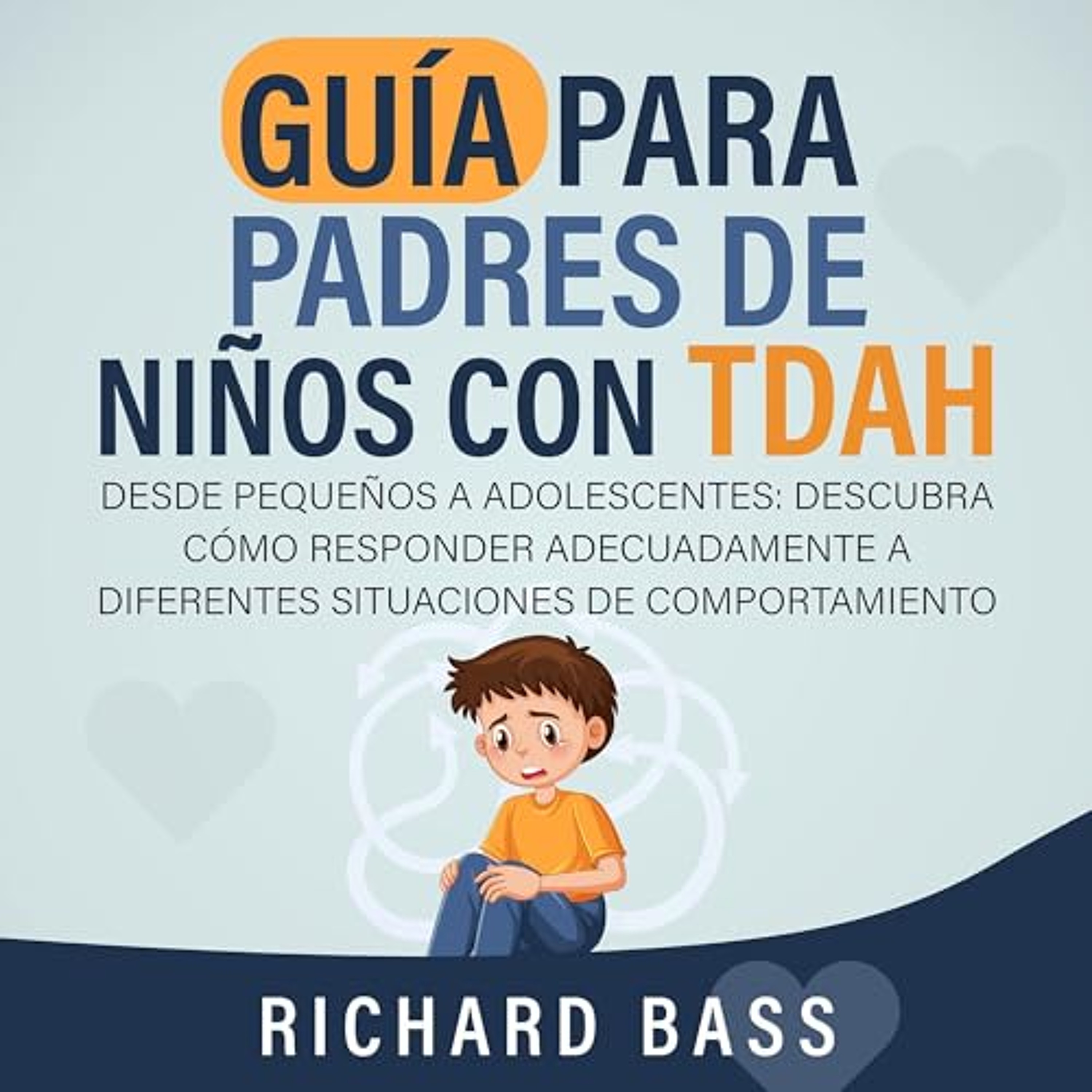 Guía para Padres de Niños con TDAH [The ADHD Parenting Guide for Boys] (Audiolibro) | Prueba Gratis