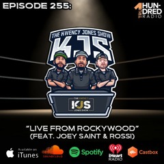 KJS | Episode 255 - "Live, From Rockywood"