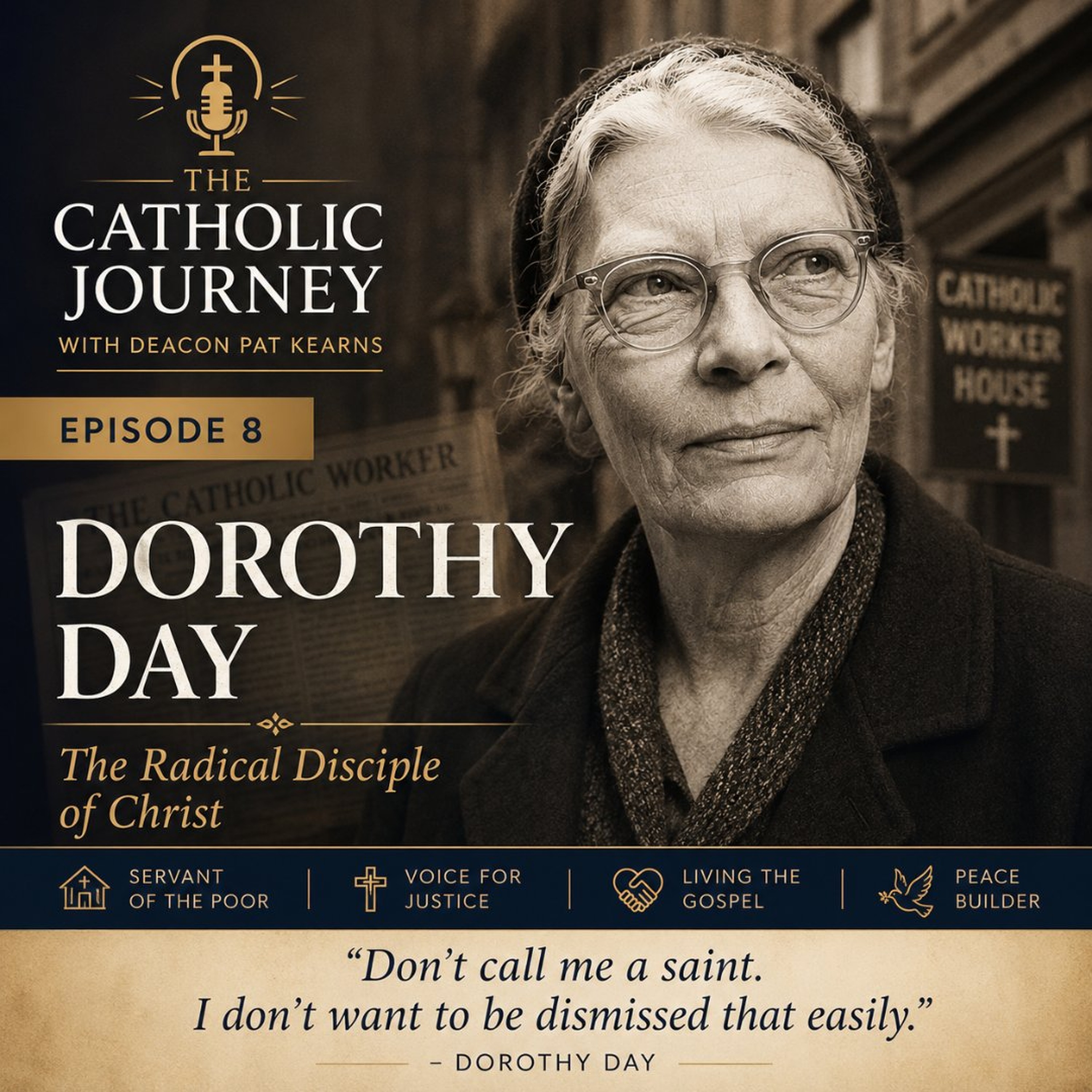 Dorothy Day - The Radical Disciple of Christ