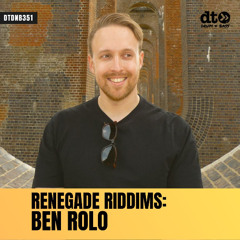RENEGADE RIDDIMS: Ben Rolo