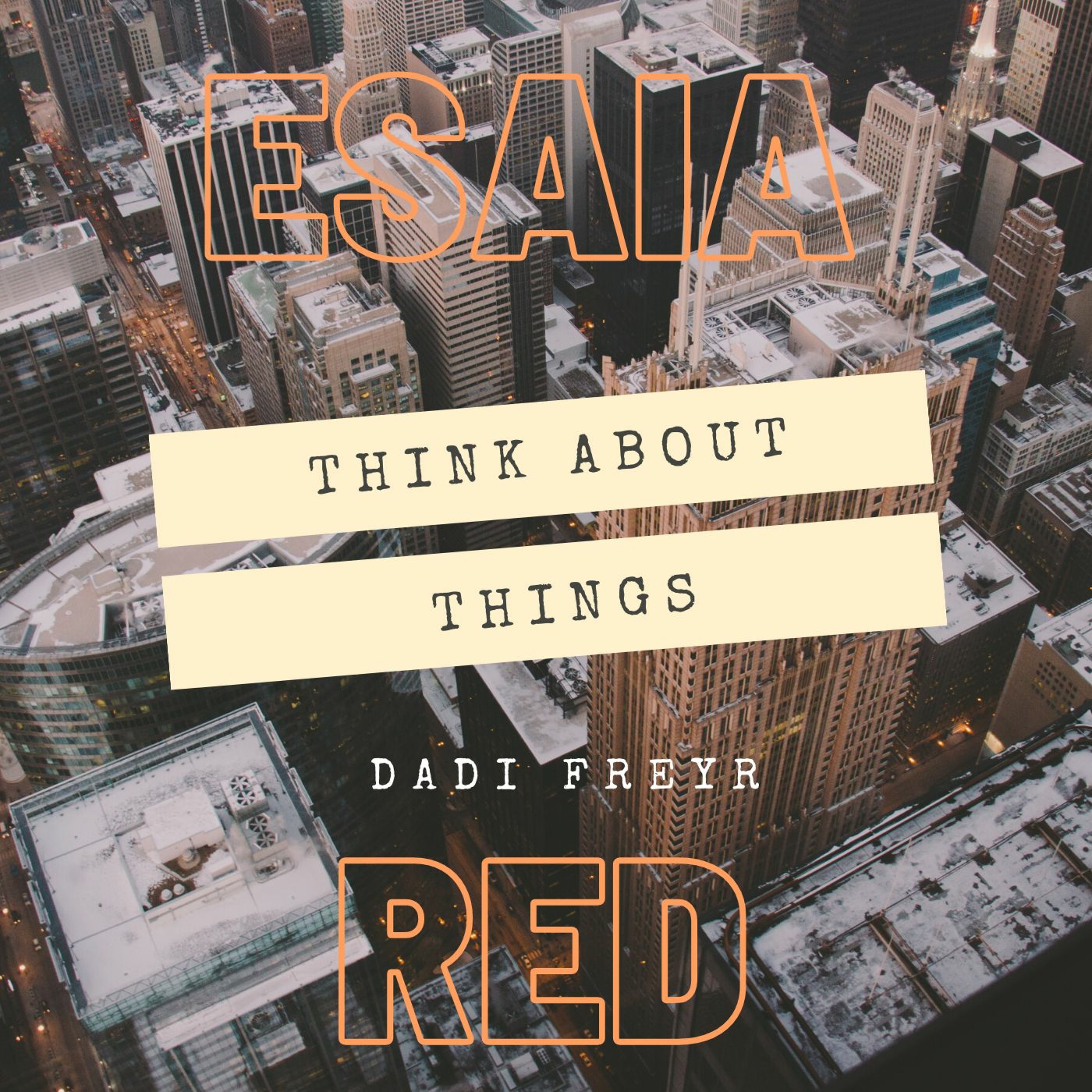Think About Things - Esaia RED House Remix thumbnail
