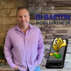 DJ Barton - Mobilepreneur
