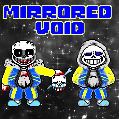 [MIRRORED VOID {V2} Phase 1] Psychotic Galaxy