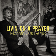 Livin On A Prayer (80s Remix).mp3