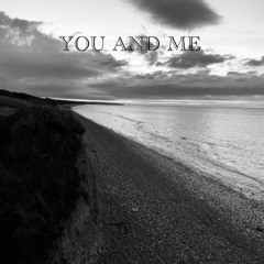 YOU AND ME