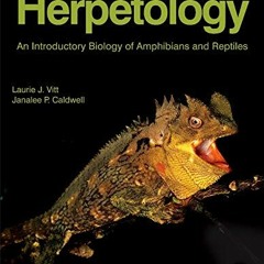 [Read] EPUB KINDLE PDF EBOOK Herpetology: An Introductory Biology of Amphibians and R