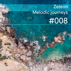 Melodic Journeys #008