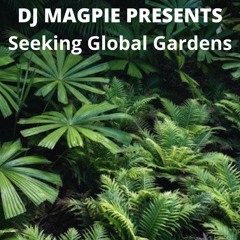 Seeking Global Gardens