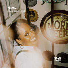 Itz3bby - Relate Radio | 11.04.2025