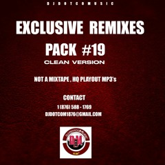 ALL DJ's GET YOUR NEW REMIXES PACK #19 (CLICK LINK BELOW FOR FULL ACCESS)