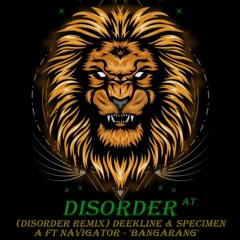 Deekline & Specimen A Ft. Navigator - Bangarang -(Disorder Remix) [FREE DL]