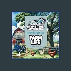 Read Ebook 🌟 Rhyme Time Adventures - Rhythms of Farm Life: 50 Unique Farming and Homesteading Scen