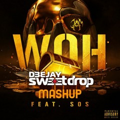 Jamcrew & SOS - Woh (Sweetdrop Watch Me Mashup)