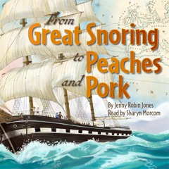 From Great Snoring to Peaches and Pork - By Jenny Robin Jones Read By Sharyn Morcom - Free Sample